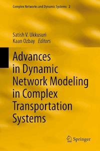 Advances in Dynamic Network Modeling in Complex Transportation Systems -  - E-Book