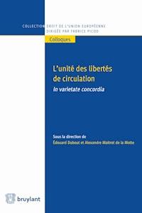 L'Unité des libertés de circulation - - E-Book