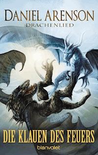 Die Klauen des Feuers - Daniel Arenson - E-Book