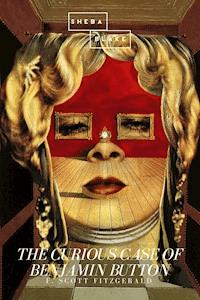 The Curious Case of Benjamin Button - F.Scott Fitzgerald - E-Book