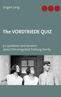 The Vordtriede Quiz - Jürgen Lang - E-Book