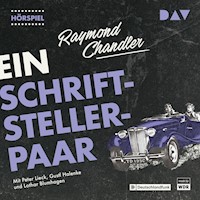 Ein Schriftstellerpaar - Raymond Chandler - Hörbuch