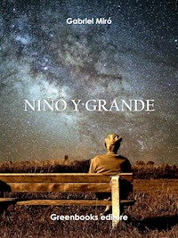 Niño y grande - Gabriel Miró - E-Book