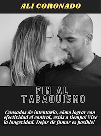 Fin al tabaquismo - ALI CORONADO - E-Book