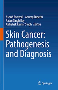 Skin Cancer: Pathogenesis and Diagnosis -  - E-Book