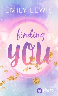 Finding You - Emily Lewis - E-Book