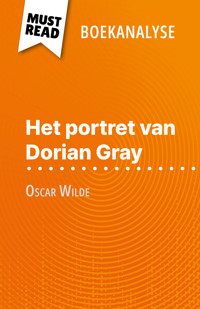 Het portret van Dorian Gray van Oscar Wilde (Boekanalyse) - Vincent Guillaume - E-Book