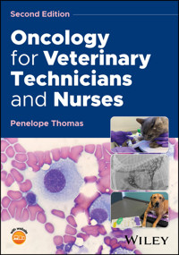 Oncology for Veterinary Technicians and Nurses - Penelope Thomas - E-Book