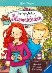 Der magische Blumenladen, Band 2 - Ein total verhexter Glücksplan - Gina Mayer - E-Book