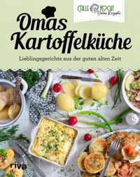Omas Kartoffelküche - CALLEkocht - E-Book