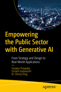 Empowering the Public Sector with Generative AI - Sanjeev Pulapaka - E-Book