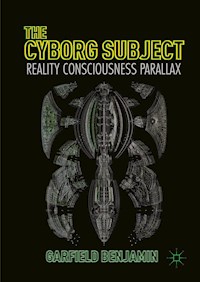 The Cyborg Subject - Garfield Benjamin - E-Book