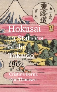 Hokusai 53 Stations of the Tokaido 1802 - Cristina Berna - E-Book