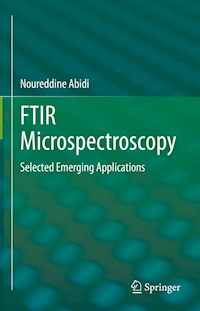 FTIR Microspectroscopy - Noureddine Abidi - E-Book