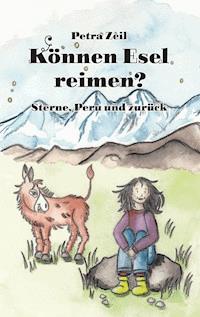 Können Esel reimen? - Petra Zeil - E-Book