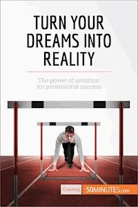 Turn Your Dreams into Reality - 50minutes - E-Book