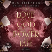 The Love of a God and the Power of Fate - Nachtlicht, Band 2 (ungekürzt) - B. B. Stiffers - Hörbuch