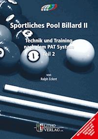 Sportliches Pool Billard II - Ralph Eckert - E-Book