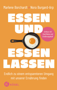 Essen und essen lassen - Marlene Borchardt - E-Book