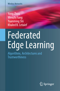 Federated Edge Learning - Yong Zhou - E-Book