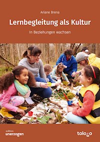 Lernbegleitung als Kultur - Ariane Brena - E-Book