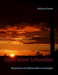 Faszination Schweden - Reinhard Decker - E-Book