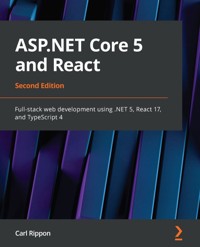 ASP.NET Core 5 and React - Carl Rippon - E-Book