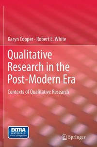 Qualitative Research in the Post-Modern Era - Karyn Cooper - E-Book
