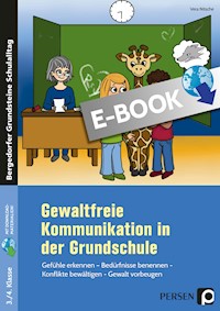 Gewaltfreie Kommunikation in der Grundschule - Vera Nitsche - E-Book