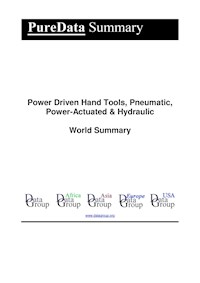 Power Driven Hand Tools, Pneumatic, Power-Actuated & Hydraulic World Summary - Editorial DataGroup - E-Book