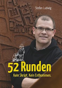 52 Runden - Stefan Ludwig - E-Book