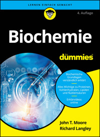 Biochemie für Dummies - John T. Moore - E-Book