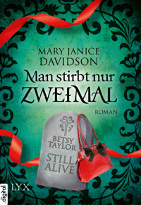 Man stirbt nur zweimal - Mary Janice Davidson - E-Book