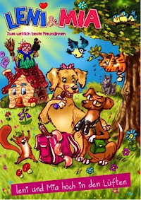 LENI UND MIA – Hoch in den Lüften - Andrea Hammer - E-Book