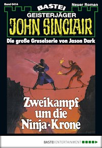 John Sinclair 414 - Jason Dark - E-Book