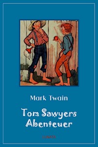Tom Sawyers Abenteuer - Mark Twain - E-Book + Hörbuch