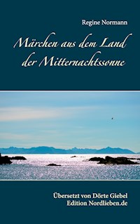 Märchen aus dem Land der Mitternachtssonne - Regine Normann - E-Book