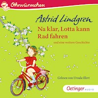 Na klar, Lotta kann Rad fahren und eine weitere Geschichte - Astrid Lindgren - Hörbuch