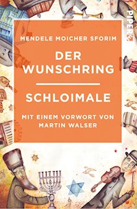 Der Wunschring / Schloimale - Moicher Sforim Mendele - E-Book