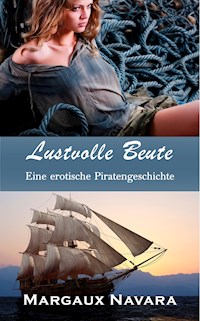 Lustvolle Beute - Margaux Navara - E-Book