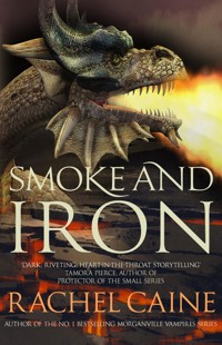 Smoke and Iron - Rachel Caine - E-Book