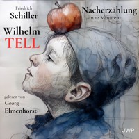 Wilhelm Tell - Friedrich Schiller - Hörbuch