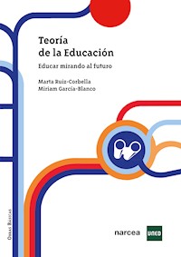 Teoría de la Educación - Marta Ruiz-Corbella - E-Book