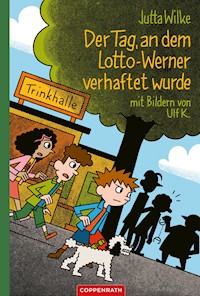 Der Tag, an dem Lotto-Werner verhaftet wurde - Jutta Wilke - E-Book