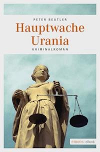 Hauptwache Urania - Peter Beutler - E-Book