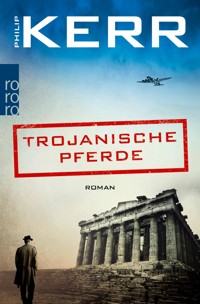 Trojanische Pferde - Philip Kerr - E-Book