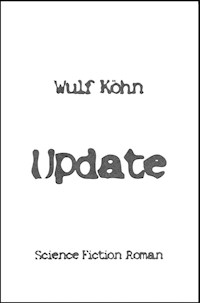 Update - Wulf Köhn - E-Book