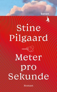 Meter pro Sekunde - Stine Pilgaard - E-Book + Hörbuch