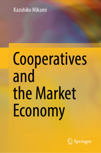 Cooperatives and the Market Economy - Kazuhiko Mikami - E-Book