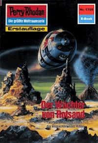 Perry Rhodan 1709: Der Wächter von Rotsand - Arndt Ellmer - E-Book
